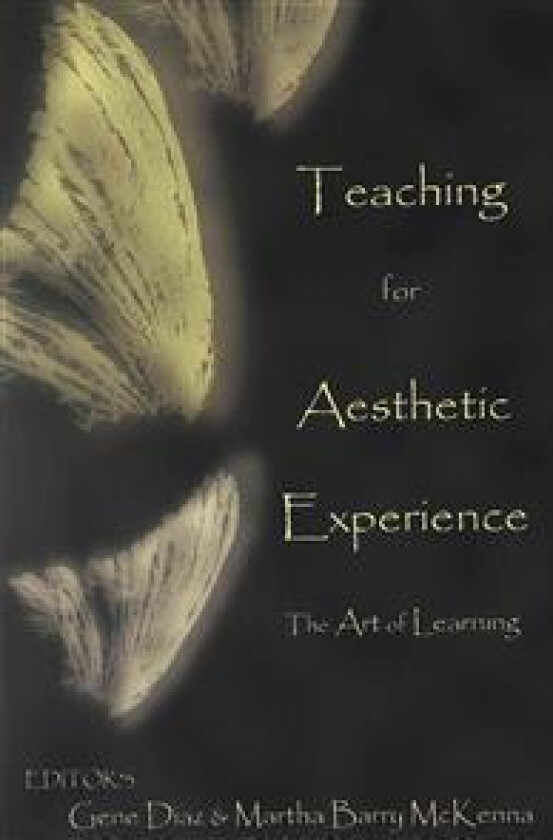 Teaching for the Aesthetic Experience