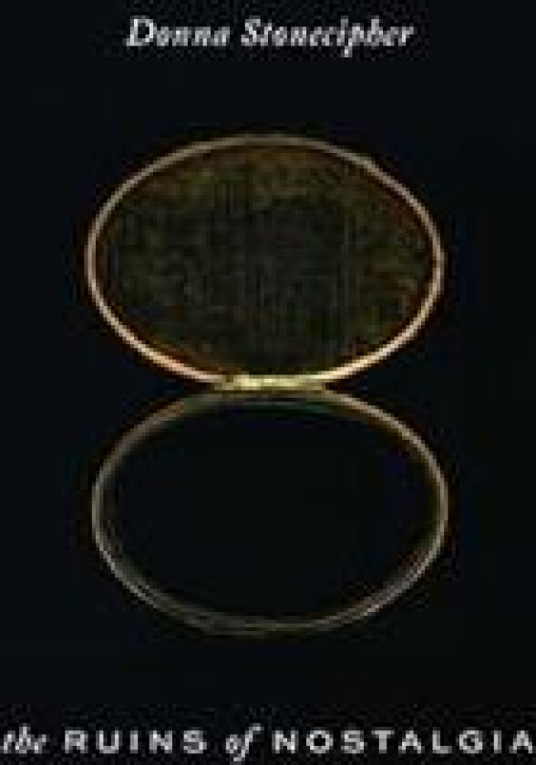 The Ruins of Nostalgia