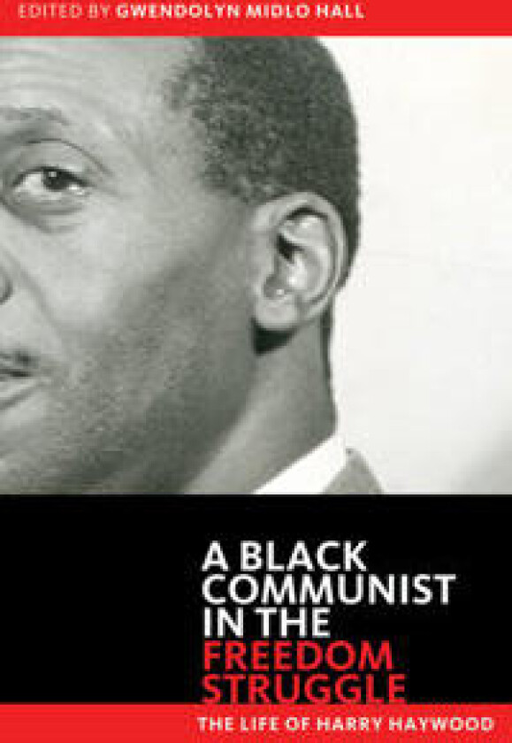 Black Communist in the Freedom Struggle