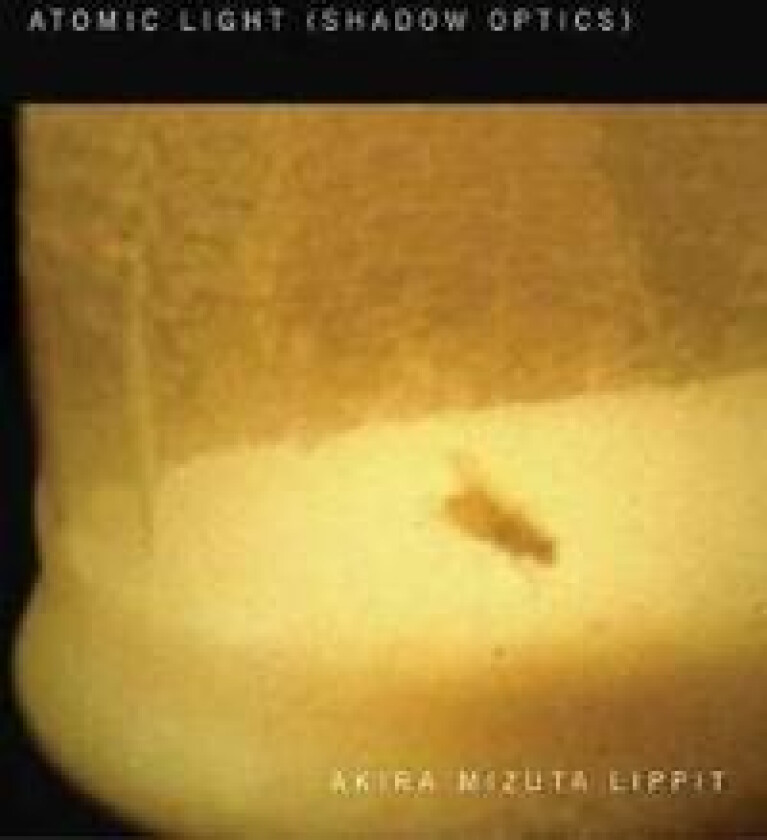 Atomic Light (Shadow Optics)