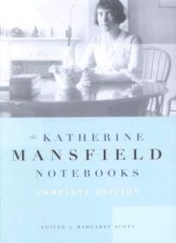 Katherine Mansfield Notebooks