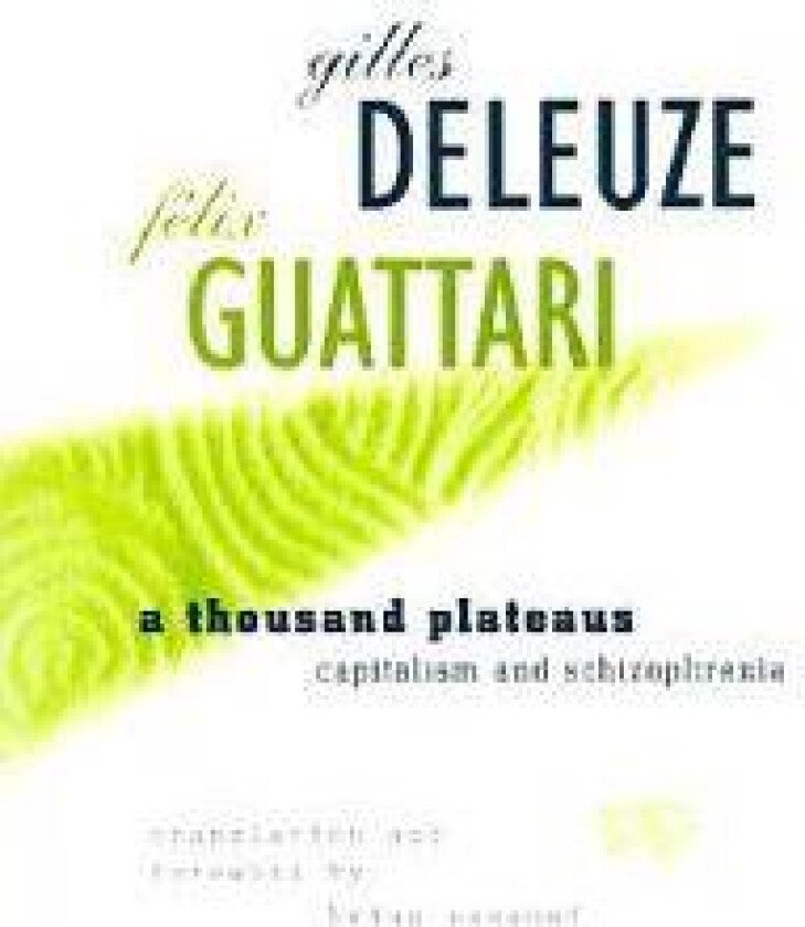 A Thousand Plateaus
