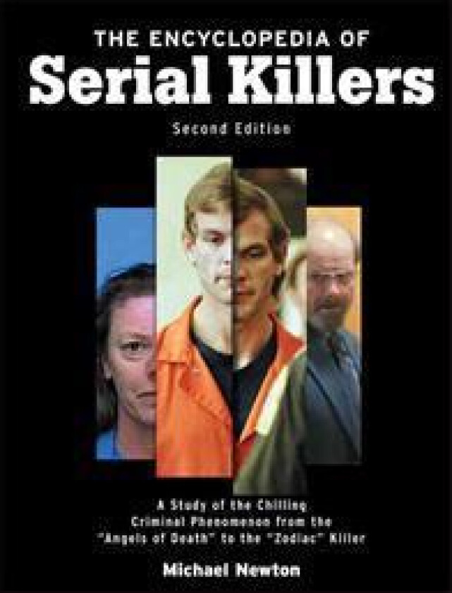 The Encyclopedia of Serial Killers