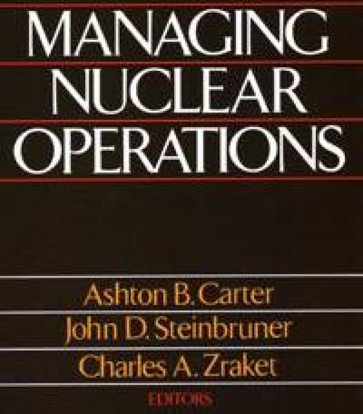 Managing Nuclear Operations