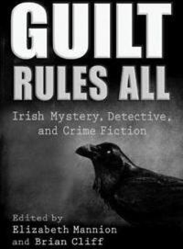 Guilt Rules All