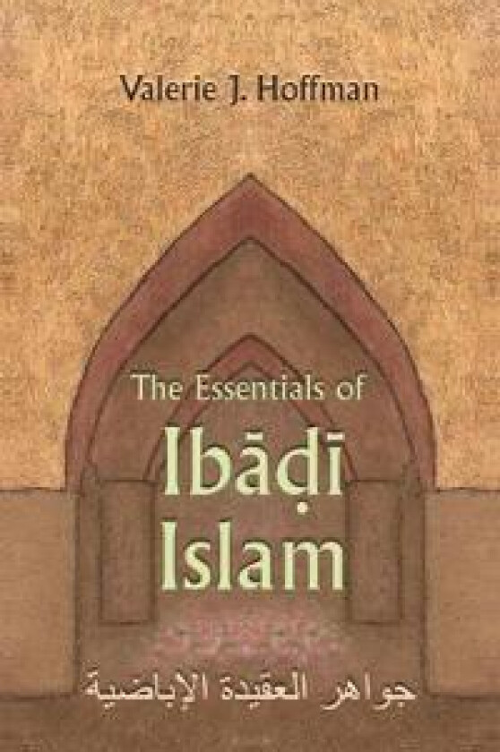 The Essentials of Ibadi Islam