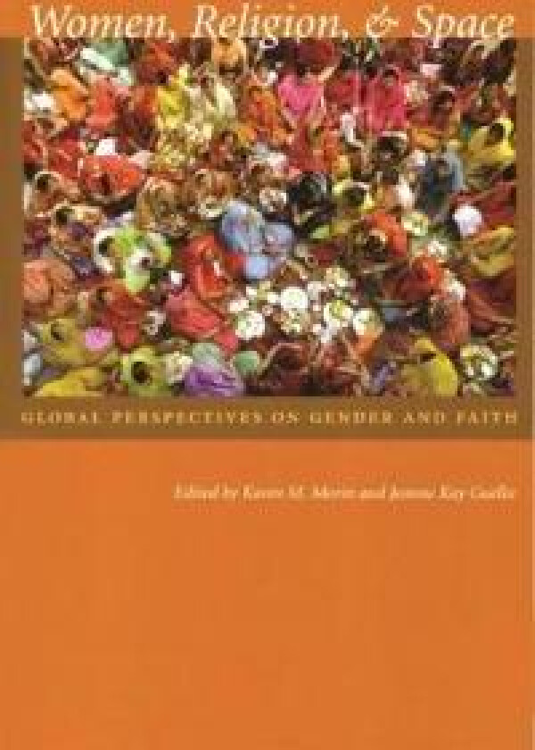 Women, Religion, and Space