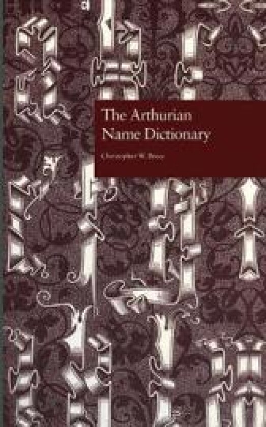 The Arthurian Name Dictionary