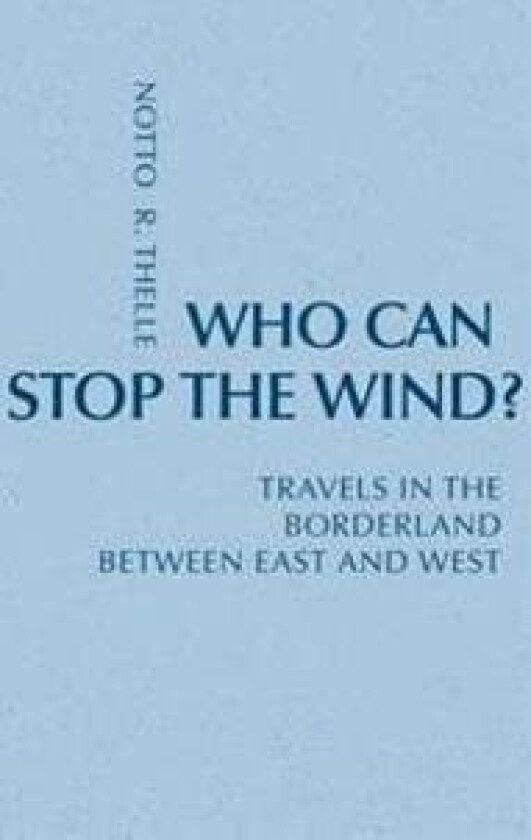 Who Can Stop The Wind?