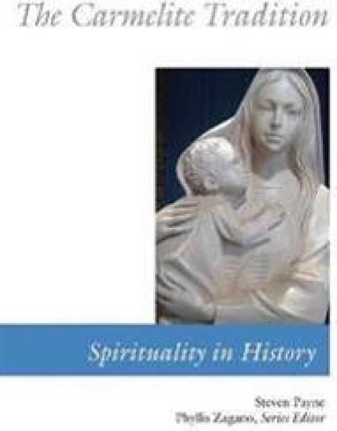 The Carmelite Tradition