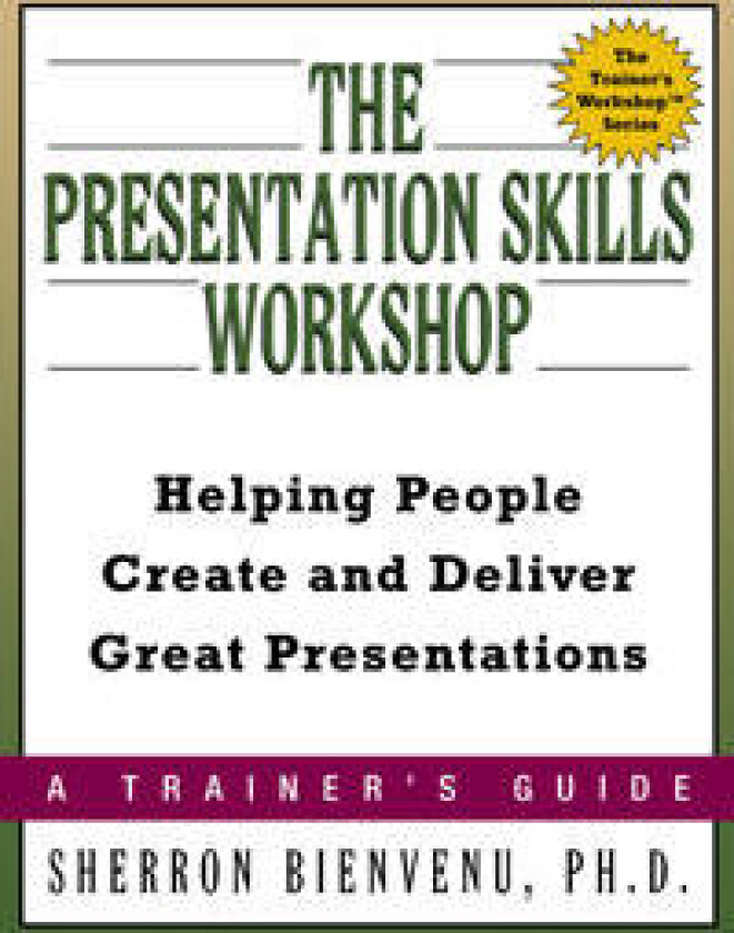 The Presentation Skills Workshop