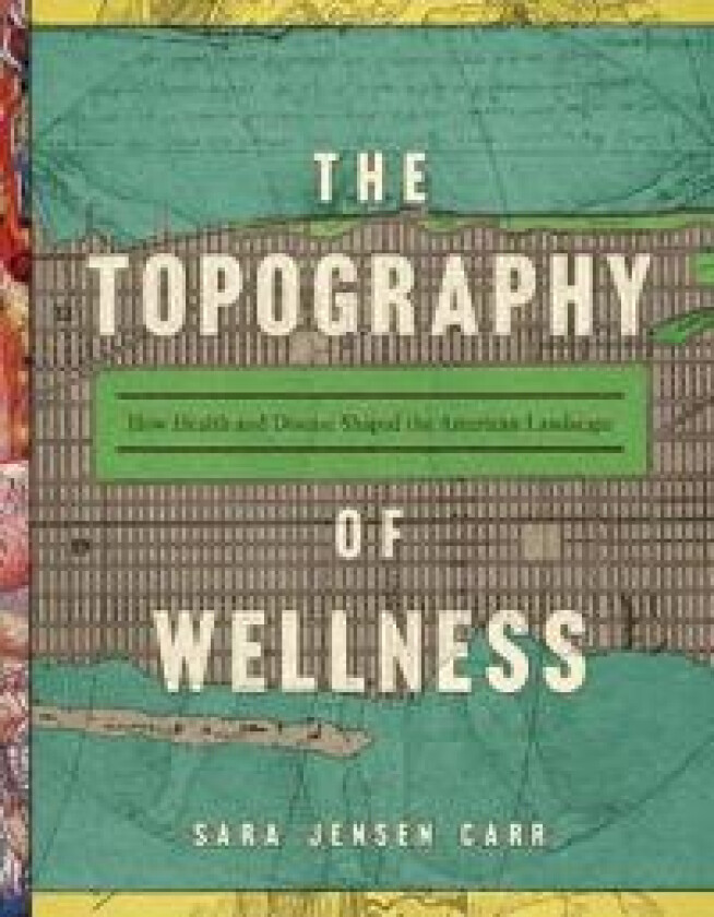 The Topography of Wellness