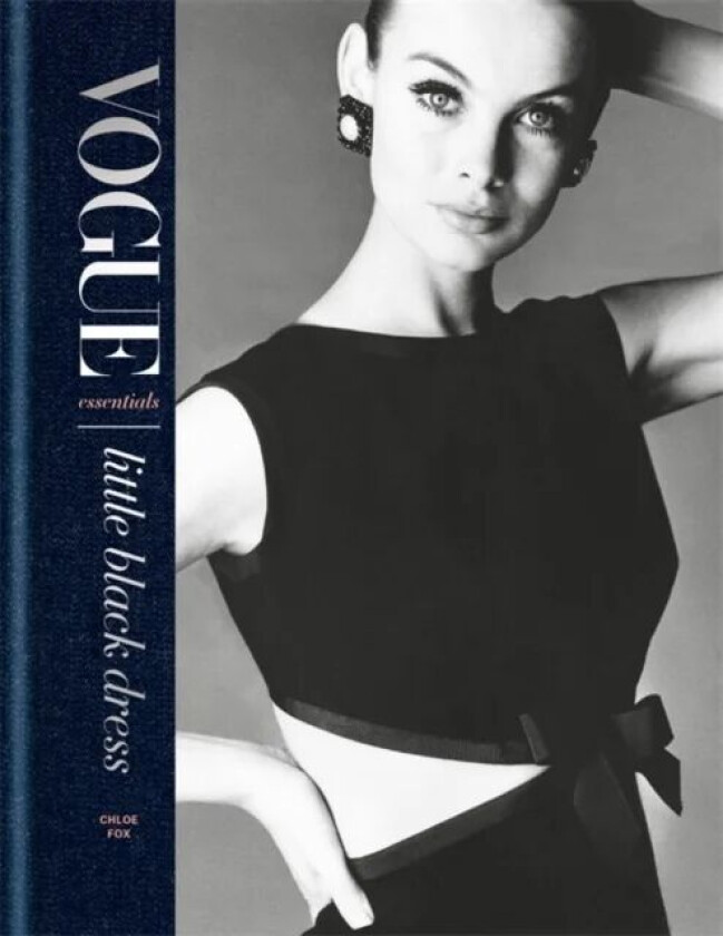 Vogue Essentials: Little Black Dress av Chloe Fox
