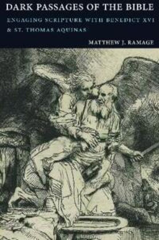 Dark Passages of the Bible