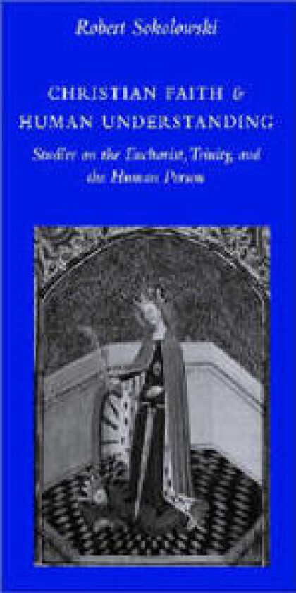 Christian Faith and Human Understanding