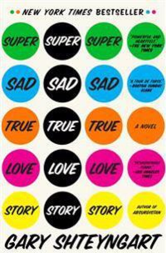 Super Sad True Love Story
