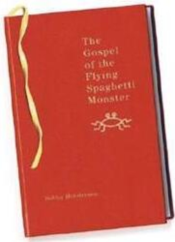 The Gospel of the Flying Spaghetti Monster
