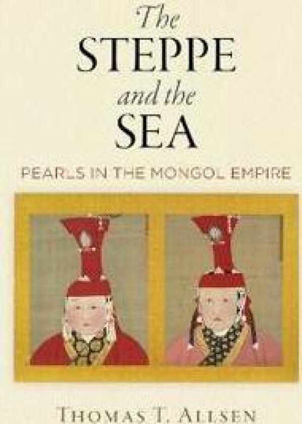 The Steppe and the Sea