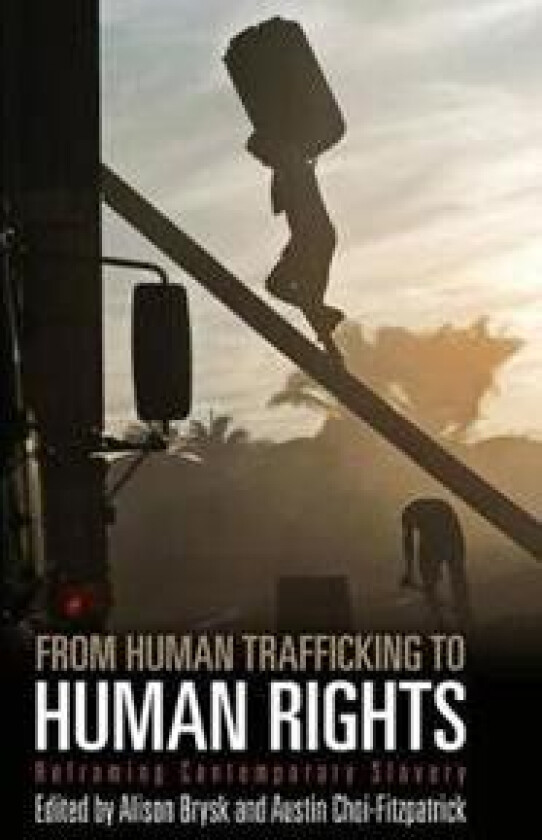 From Human Trafficking to Human Rights