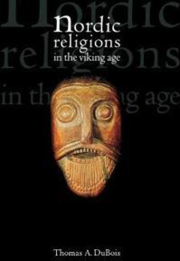 Nordic Religions in the Viking Age