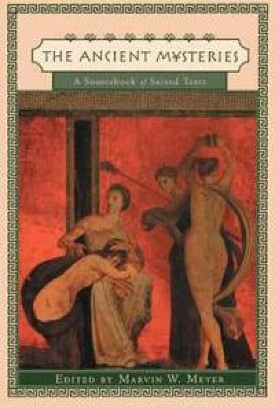 The Ancient Mysteries