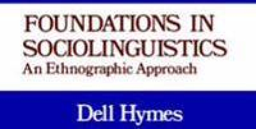 Foundations in Sociolinguistics: An Ethnographic Approach