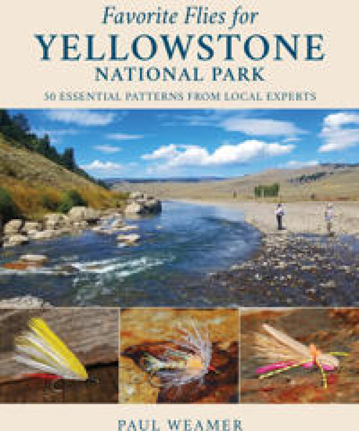Favorite Flies for Yellowstone National Park