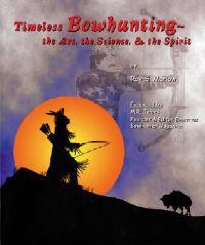 Timeless Bowhunting