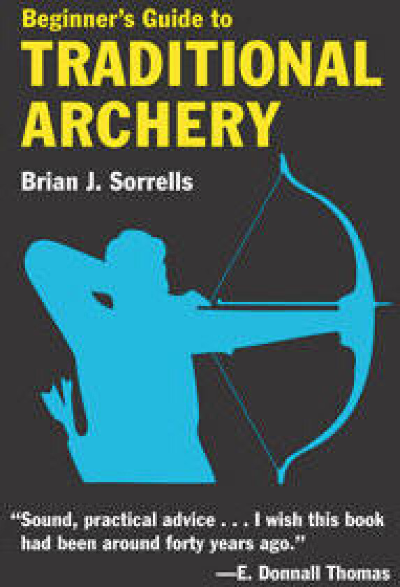 Beginner's Guide to Traditional Archery