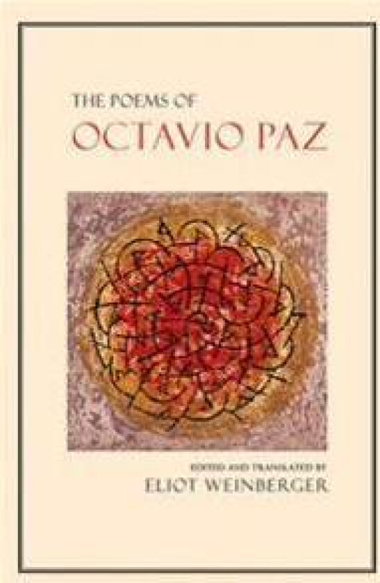 The Poems of Octavio Paz