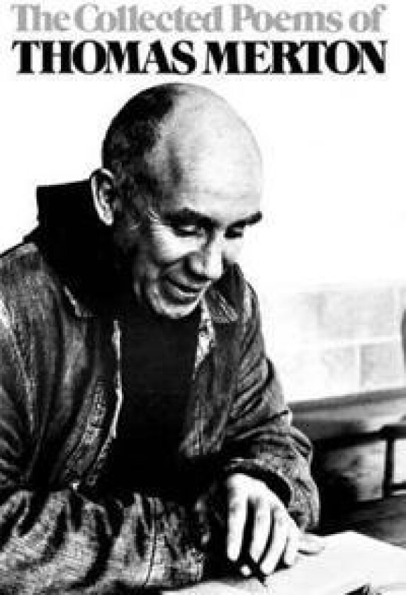 The Collected Poems of Thomas Merton