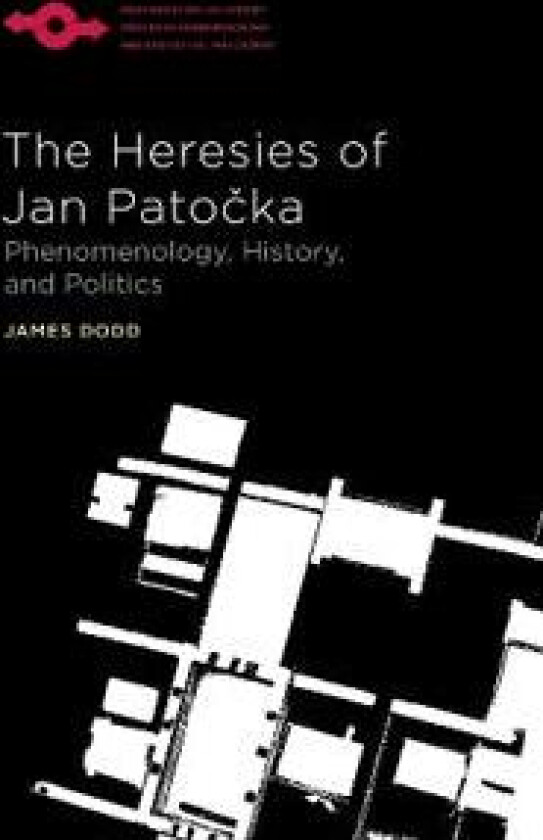 The Heresies of Jan Patocka
