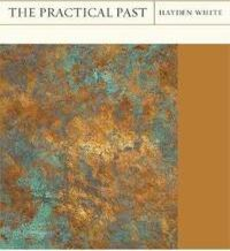 The Practical Past