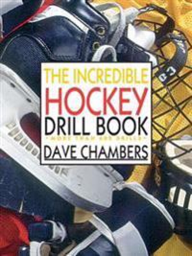 The Incredible Hockey Drill Book