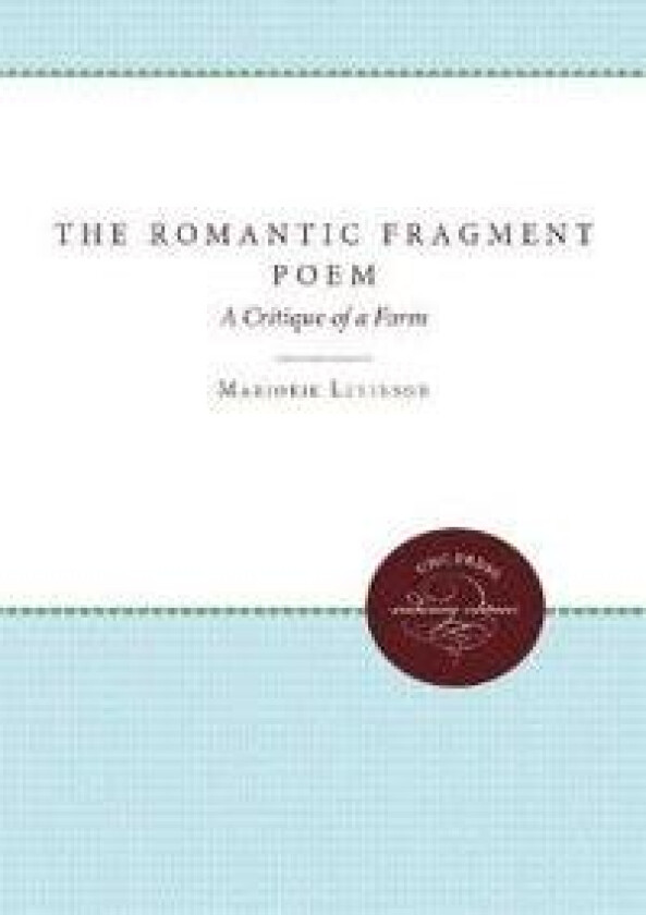 The Romantic Fragment Poem