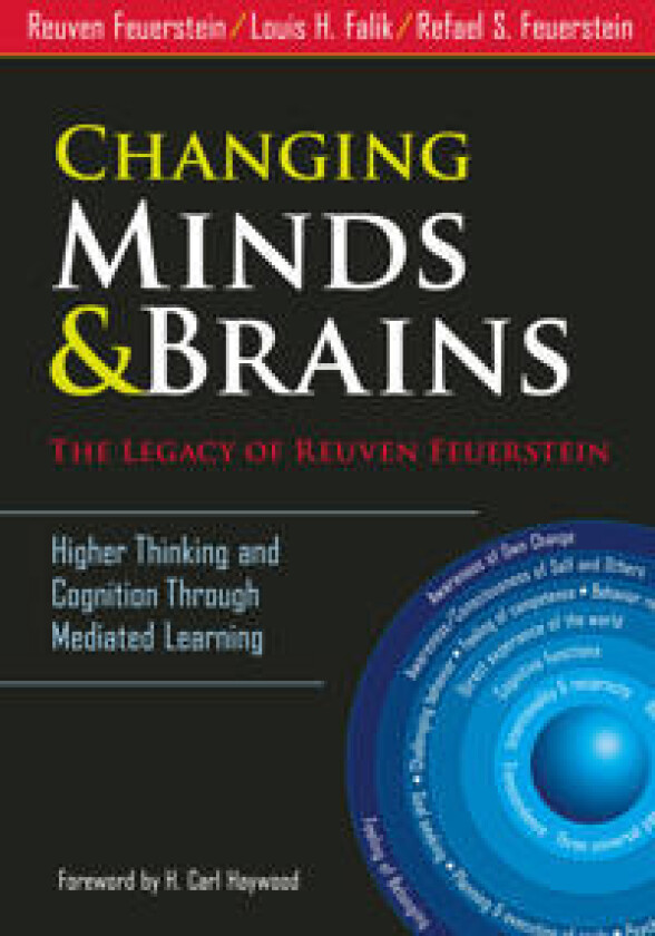 Changing Minds and Brains—The Legacy of Reuven Feuerstein