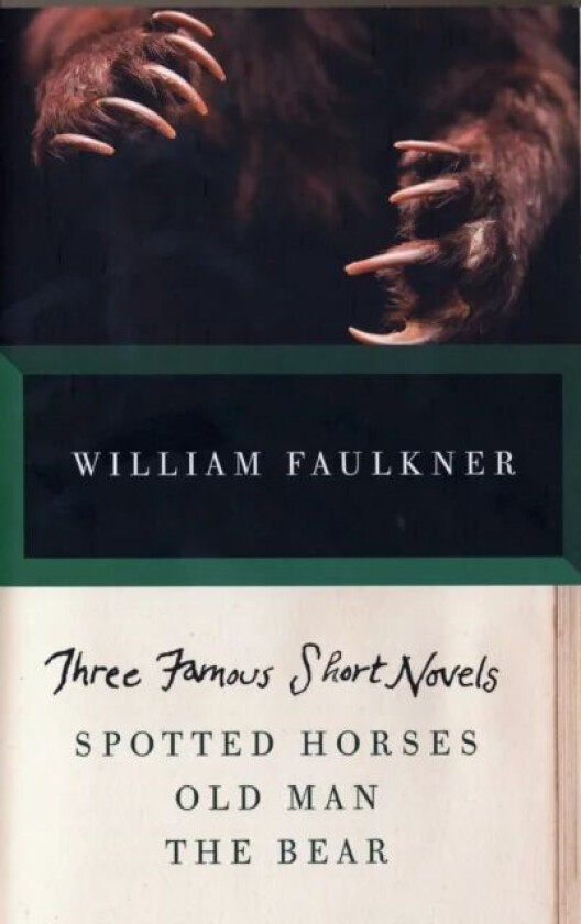 THREE FAMOUS SHORT NOVELS av William Faulkner