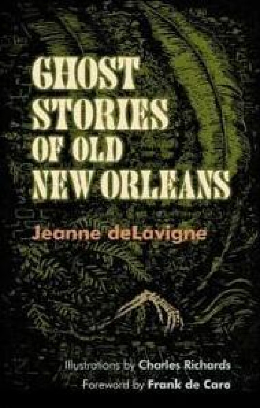 Ghost Stories of Old New Orleans