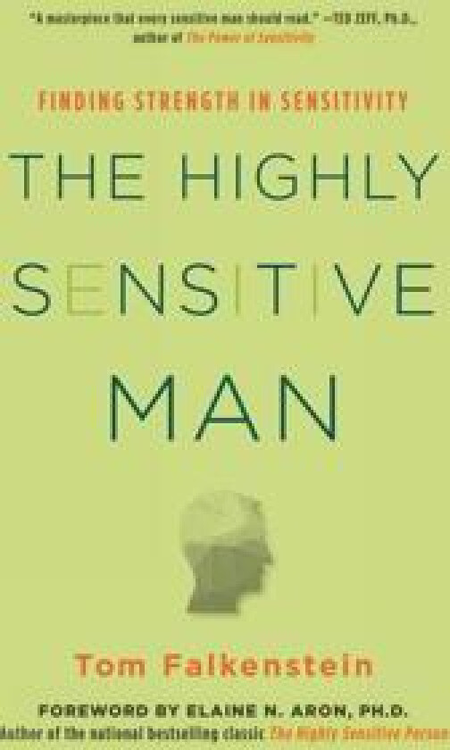 The Highly Sensitive Man