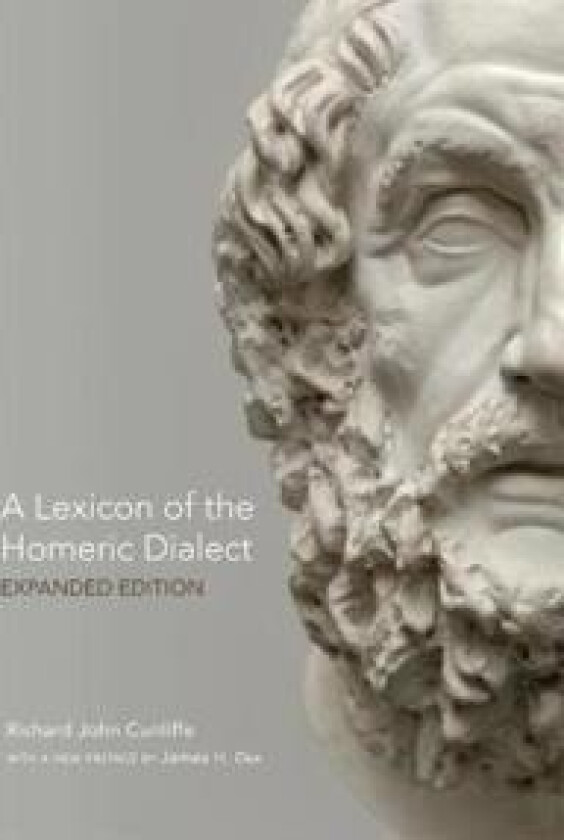 A Lexicon of the Homeric Dialect
