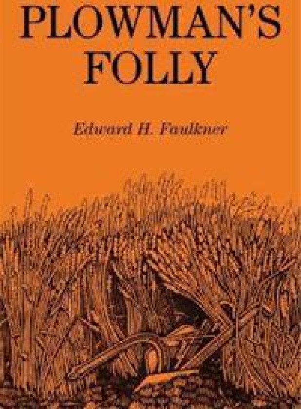 Plowman's Folly
