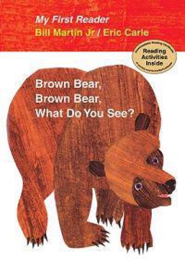 Brown Bear, Brown Bear, What Do You See?