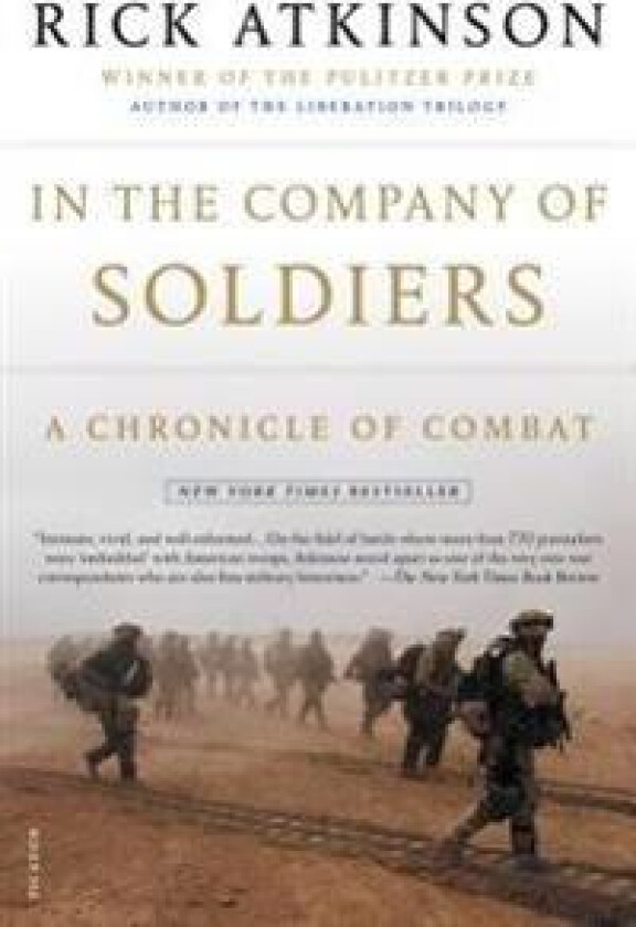 In the Company of Soldiers: A Chronicle of Combat