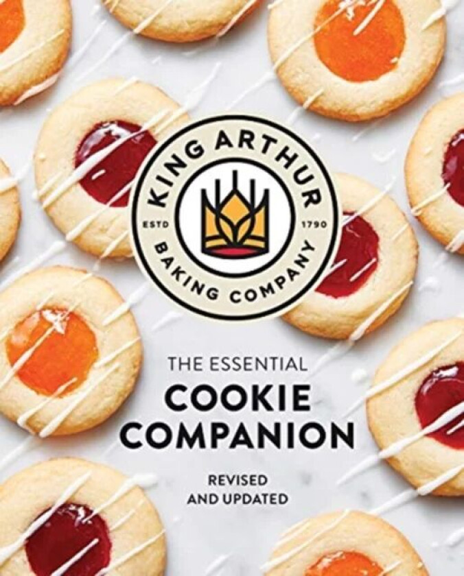 The King Arthur Baking Company Essential Cookie Companion av King Arthur Baking Company