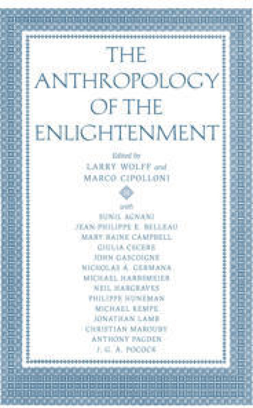 The Anthropology of the Enlightenment