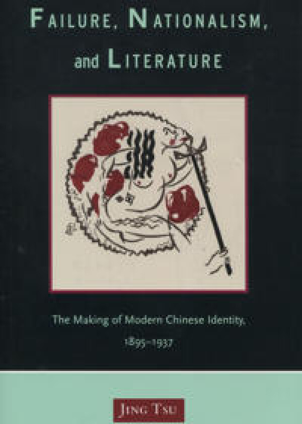 Failure, Nationalism, and Literature