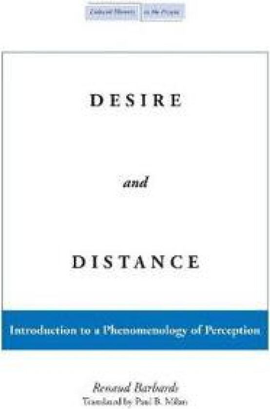 Desire and Distance