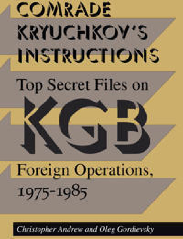 Comrade Kryuchkov's Instructions