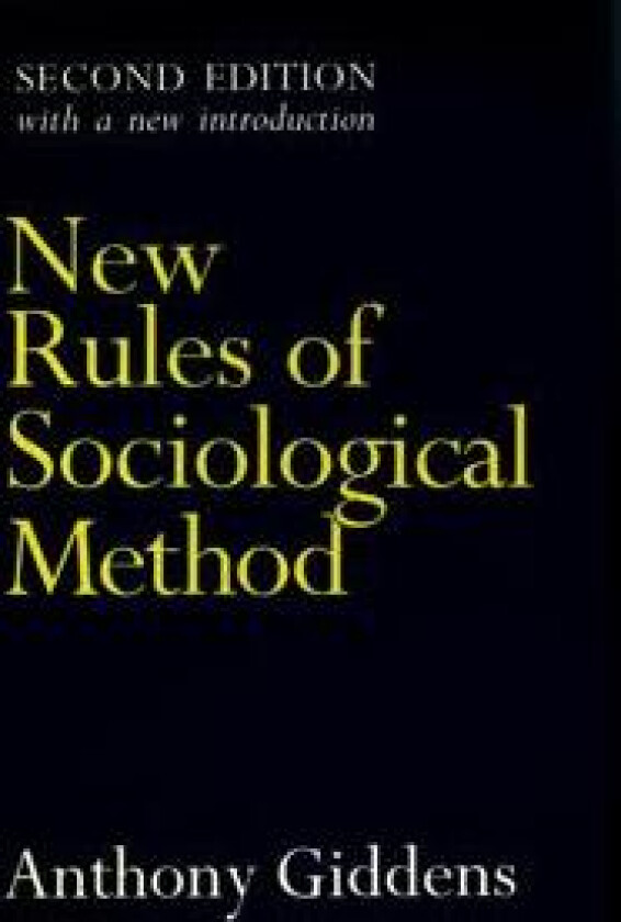 New Rules of Sociological Method