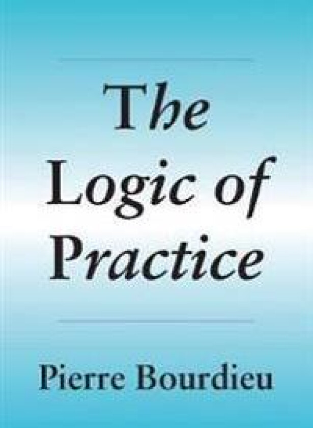 The Logic of Practice